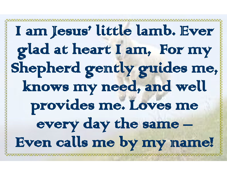 I am Jesus’ little lamb